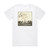 The Cadillac Three Bury Me In My Boots Album Cover T-Shirt White The Cadillac Three Bury Me In My Boots Album Cover T-Shirt White