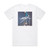 The Limousines Hush Album Cover T-Shirt White