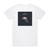 The Protest Legacy Album Cover T-Shirt White