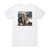 Tankcsapda Lni Vagy Gni Album Cover T-Shirt White