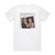 Tony Bennett Cheek To Cheek 1 Album Cover T-Shirt White Tony Bennett Cheek To Cheek 1 Album Cover T-Shirt White