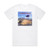 Transatlantic Bridge Across Forever Album Cover T-Shirt White Transatlantic Bridge Across Forever Album Cover T-Shirt White