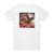 Thy Art Is Murder Hate 1 Album Cover T-Shirt White Thy Art Is Murder Hate 1 Album Cover T-Shirt White