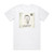 The The See Without Being Seen Album Cover T-Shirt White