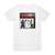 The Runaways And Now The Runaways Album Cover T-Shirt White The Runaways And Now The Runaways Album Cover T-Shirt White