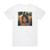 Texas The Hush Album Cover T-Shirt White