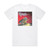 Tyrant Running Hot Album Cover T-Shirt White