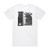 Torture Tomb Killing To See How It Feels Album Cover T-Shirt White