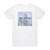 The Tunics Somewhere In Somebodys Heart Album Cover T-Shirt White