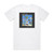 Talk Talk Natural History The Very Best Of Talk Talk Album Cover T-Shirt White