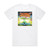 The Summer Obsession Believe Nothing Explore Everything Album Cover T-Shirt White
