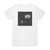 The Hicks Plan B Album Cover T-Shirt White
