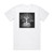 Unholy Desolation Nihilisitc Resistance Album Cover T-Shirt White