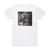 Velvet Viper The Pale Man Is Holding A Broken Heart Album Cover T-Shirt White