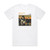 Way Out West Dont Forget Me 1 Album Cover T-Shirt White Way Out West Dont Forget Me 1 Album Cover T-Shirt White