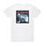 Wellington A Dnt Lps Album Cover T-Shirt White