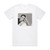 William Orbit Pieces In A Modern Style Album Cover T-Shirt White