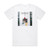 Wayne Krantz Long To Be Loose Album Cover T-Shirt White