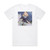 yourbeagle No One Else Like Me Album Cover T-Shirt White
