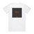Zoe 10 Am Album Cover T-Shirt White