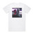 Zero 9_36 Come Thru Album Cover T-Shirt White