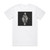 Zola Jesus Live At Roadburn 2018 Album Cover T-Shirt White Zola Jesus Live At Roadburn 2018 Album Cover T-Shirt White