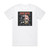 Zeke Til The Livin End Album Cover T-Shirt White