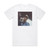 Mac DeMarco Salad Days Album Cover T-Shirt White