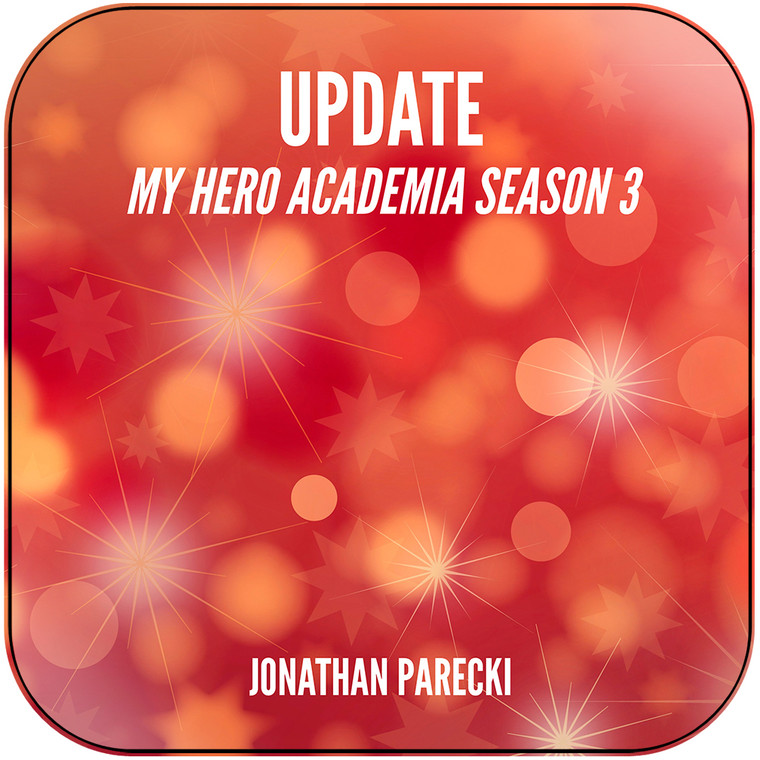 Jonathan Parecki Update From My Hero Academia Season 3 Album Cover Sticker Album Cover Sticker