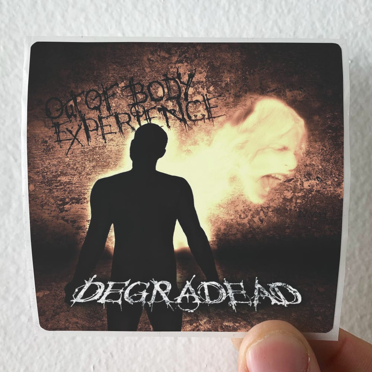 Degradead-Out-Of-Body-Experience-Album-Cover-Sticker