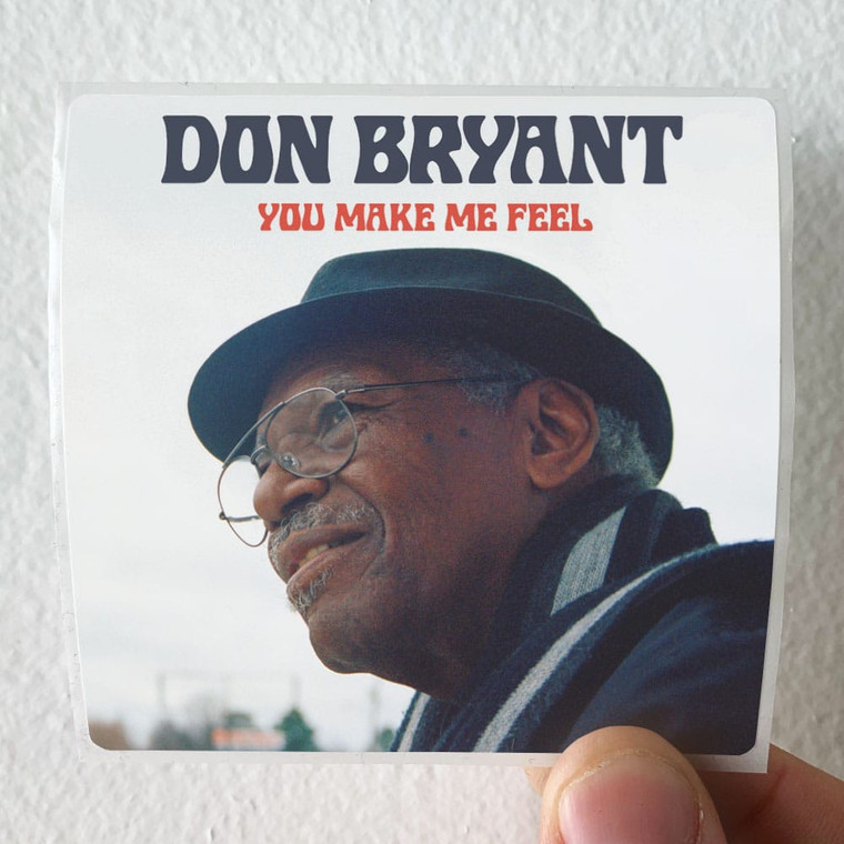 Don-Bryant-You-Make-Me-Feel-Album-Cover-Sticker