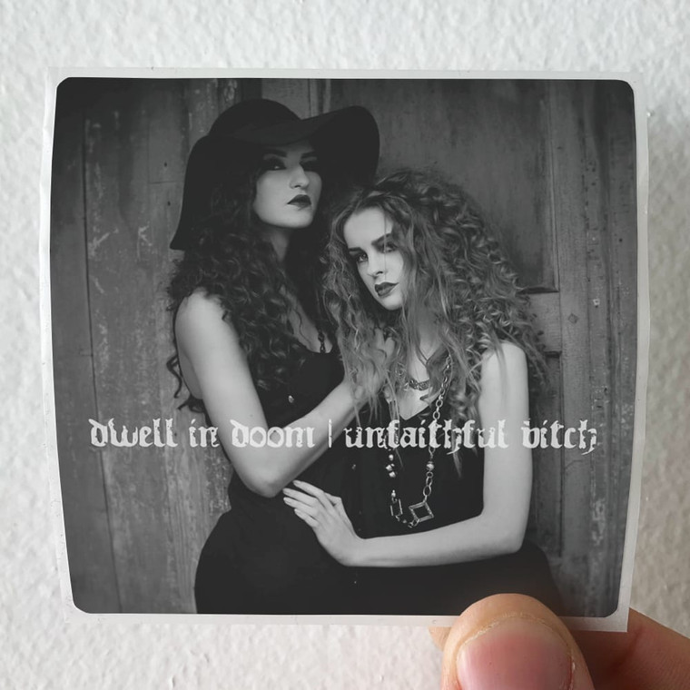 Dwell-In-Doom-Unfaithful-Bitch-Album-Cover-Sticker