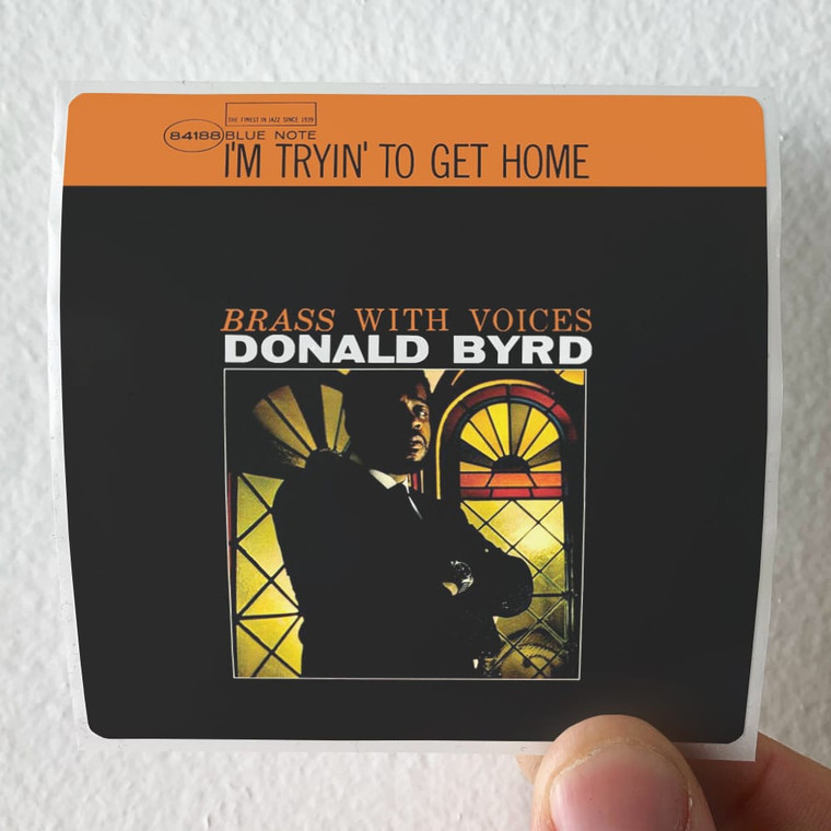 Donald-Byrd-Im-Tryin-To-Get-Home-1-Album-Cover-Sticker