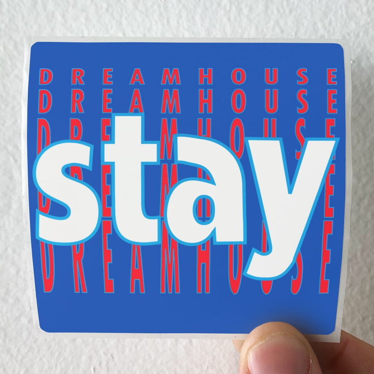 Dreamhouse-Stay-Album-Cover-Sticker