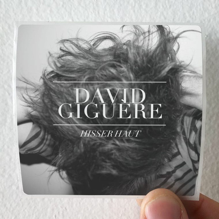 David-Giguere-Hisser-Haut-Album-Cover-Sticker