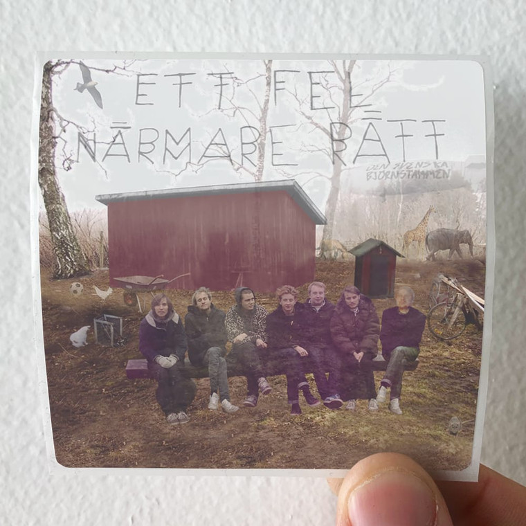Den-svenska-bjornstammen-Ett-Fel-Nrmare-Rtt-Album-Cover-Sticker