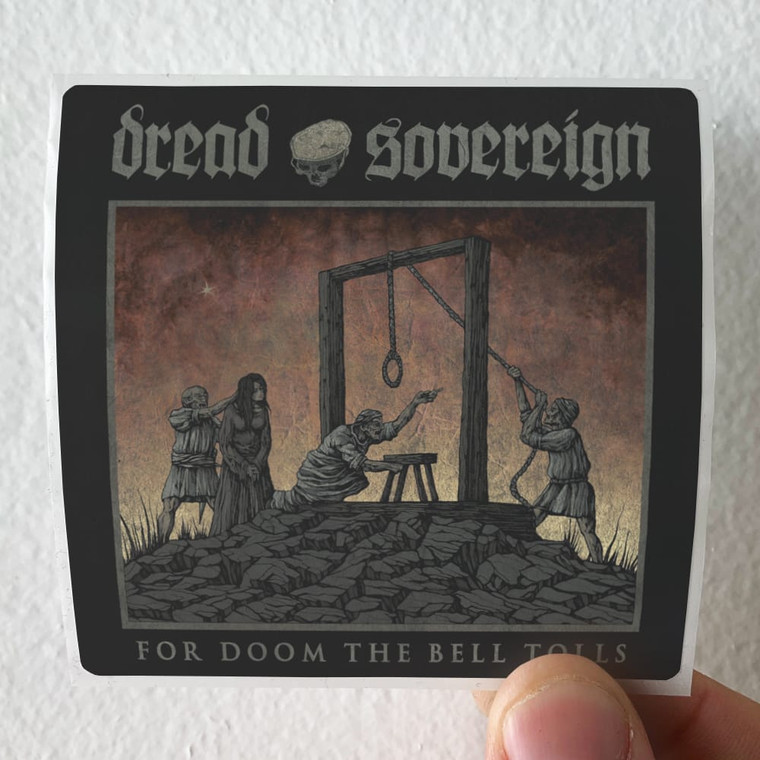 Dread-Sovereign-For-Doom-The-Bell-Tolls-Album-Cover-Sticker
