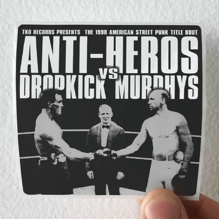 Dropkick-Murphys-Tko-Records-Presents-The-1998-Street-Punk-Title-Bout-Album-Cover-Sticker