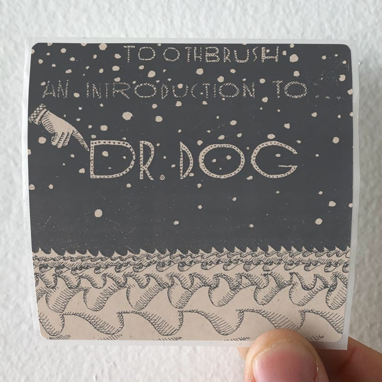 Dr-Dog-Toothbrush-Album-Cover-Sticker