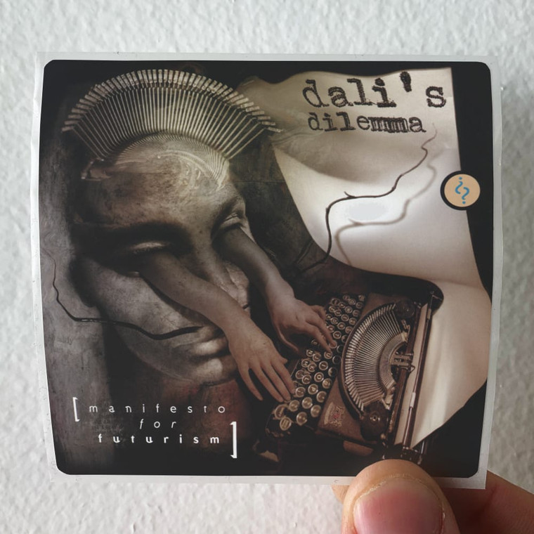 Dalis-Dilemma-Manifesto-For-Futurism-Album-Cover-Sticker