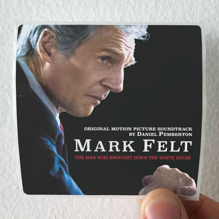 Daniel-Pemberton-Mark-Felt-The-Man-Who-Brought-Down-The-White-House-Album-Cover-Sticker