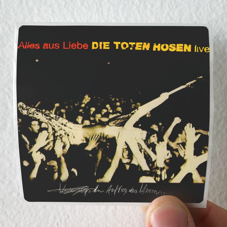 Die-Toten-Hosen-Alles-Aus-Liebe-Live-Album-Cover-Sticker