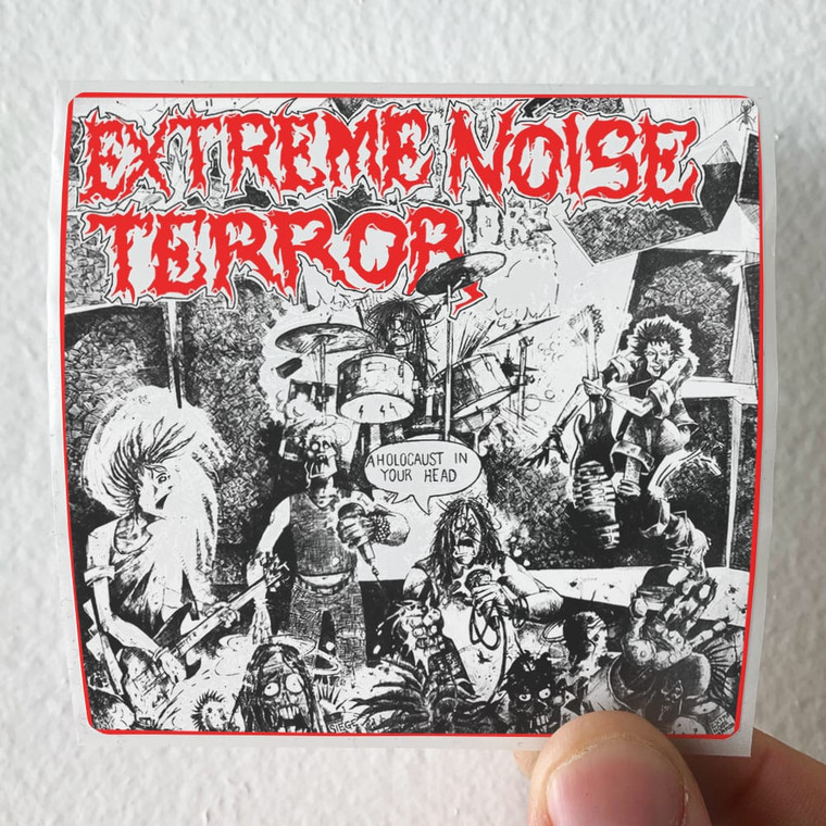 Extreme Noise Terror A Holocaust In Your Head Album Cover Sticker