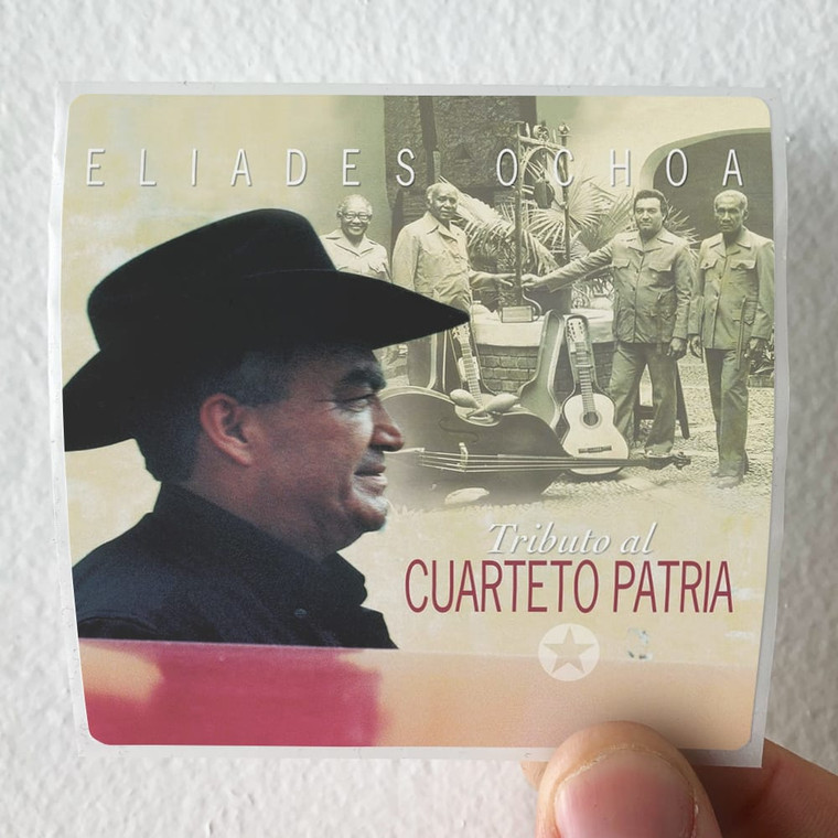 Eliades Ochoa Tributo Al Cuarteto Patria Album Cover Sticker