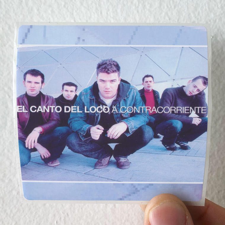 El Canto del Loco A Contracorriente Album Cover Sticker