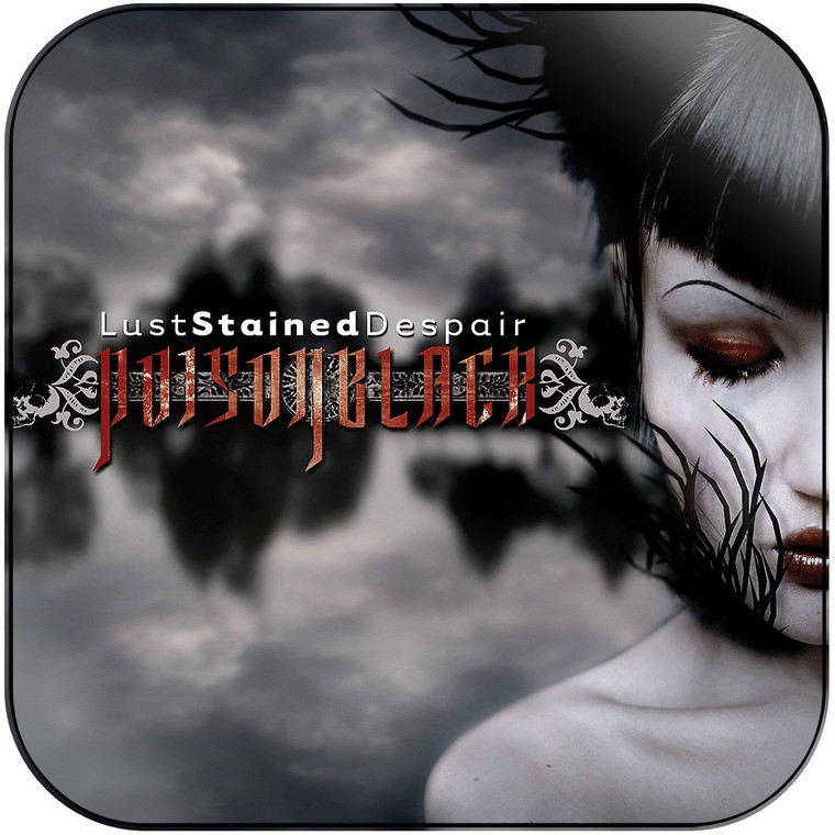 Poisonblack Lust Stained Despair Album Cover Sticker Album Cover Sticker