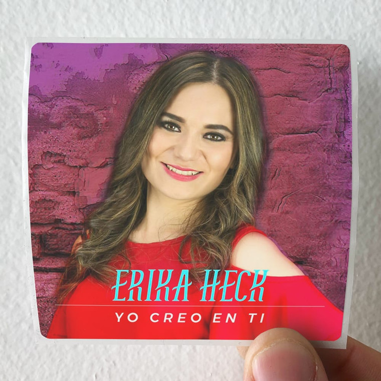 Erika Heck Yo Creo En Ti Album Cover Sticker