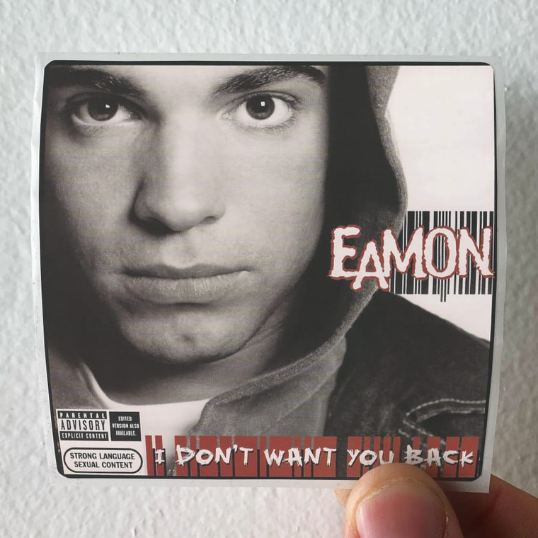 Eamon I Dont Want You Back Album Cover Sticker