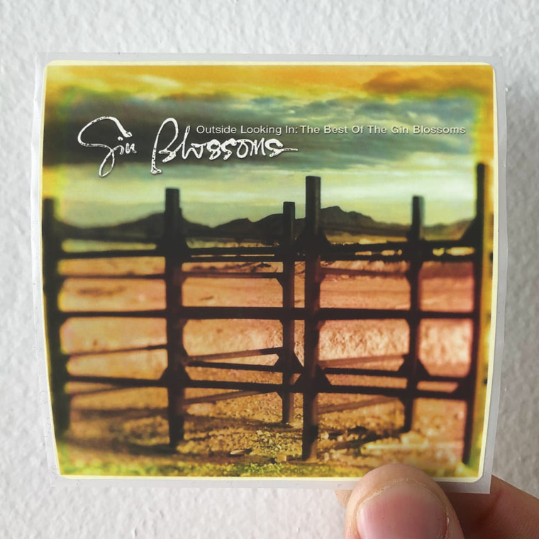 Gin Blossoms Outside Looking In The Best Of The Gin Blossoms Album Cover Sticker