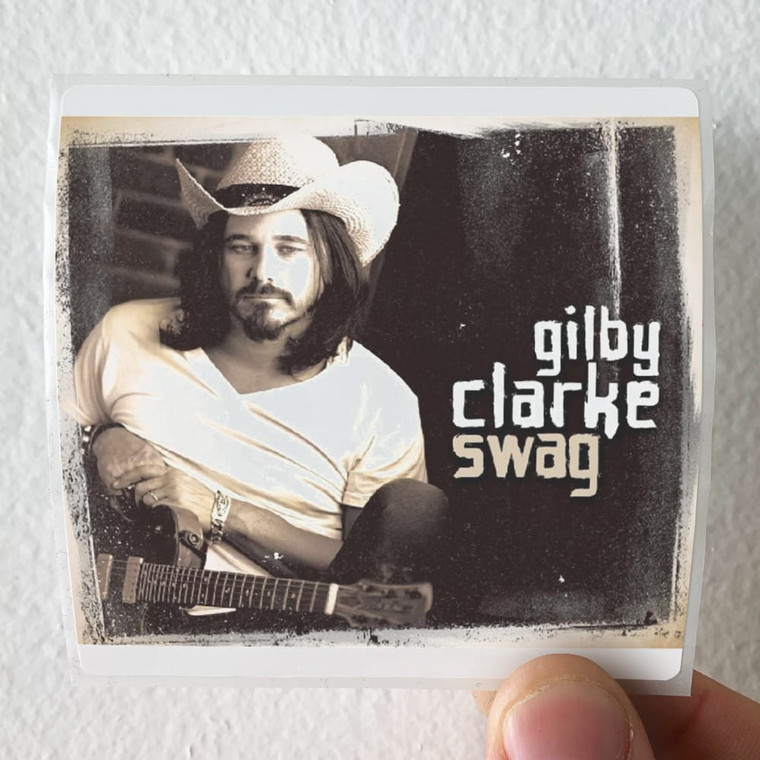 Gilby Clarke Swag 1 Album Cover Sticker